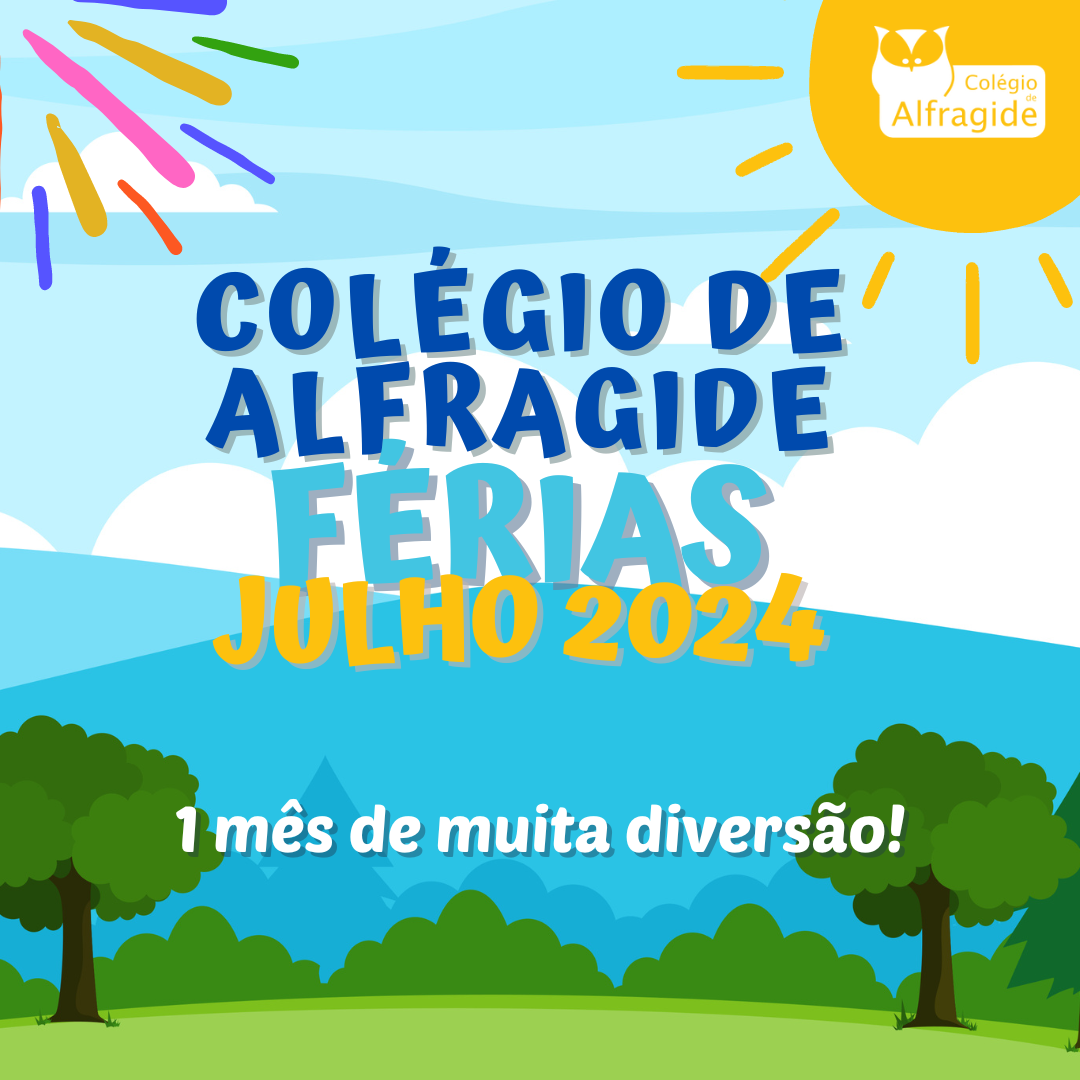 Férias de Verão | Julho