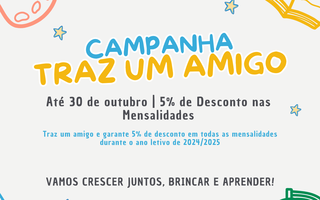 Campanha Traz Um Amigo | 30 outubro